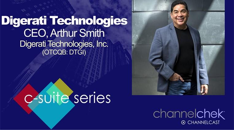 C-Suite Interview with Digerati Technologies (DTGI) CEO Arthur Smith