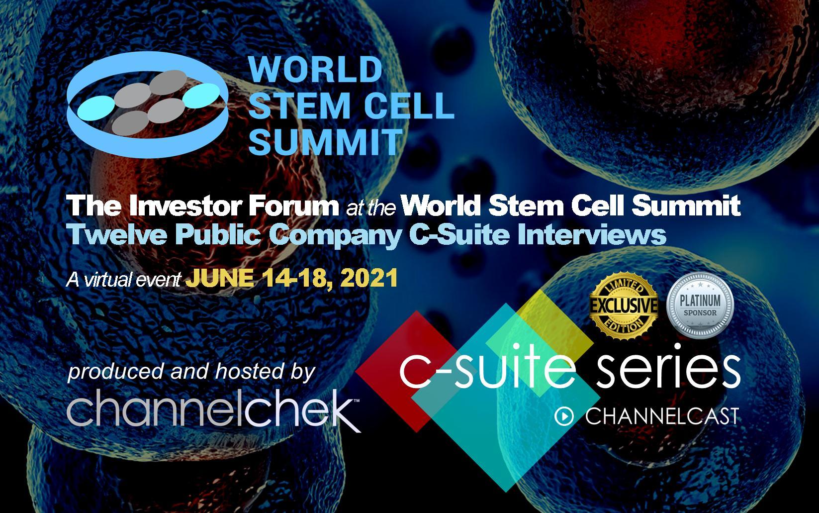 Release – Noble Capital Markets, Channelchek, to Host Investor Forum – C-Suite Interviews – at Prestigious 16th Annual World Stem Cell Summit