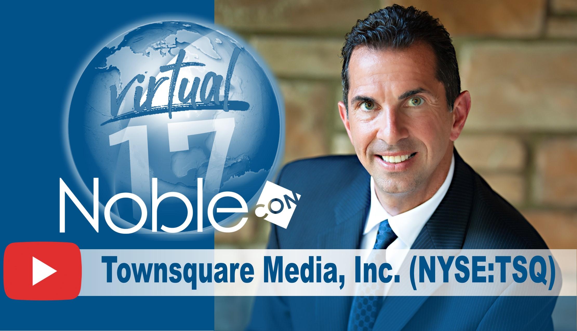 Townsquare Media (TSQ) NobleCon17 Presentation Replay