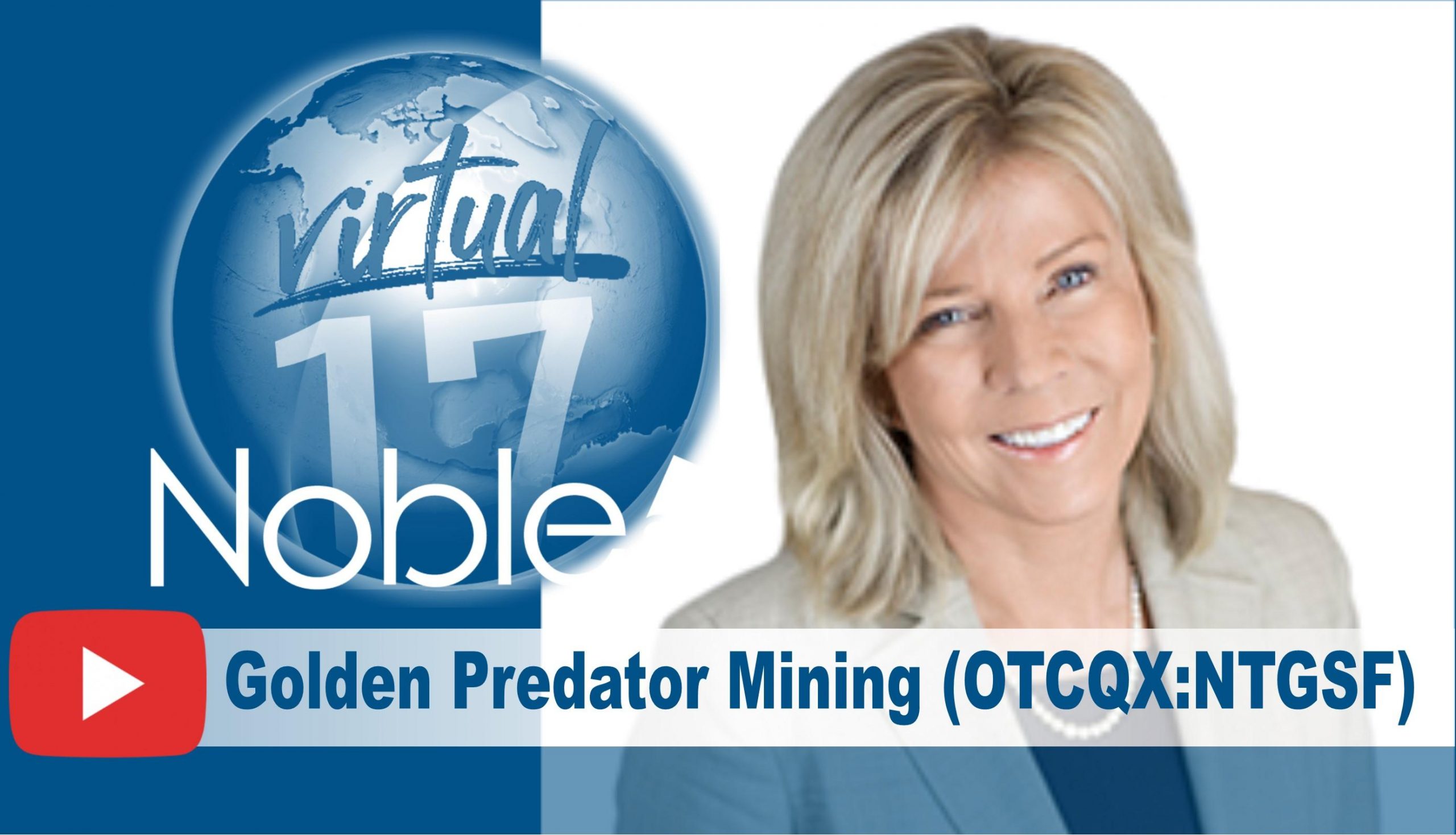 Golden Predator Mining (NTGSF)(GPY:CA) Scheduled To Present at NobleCon17