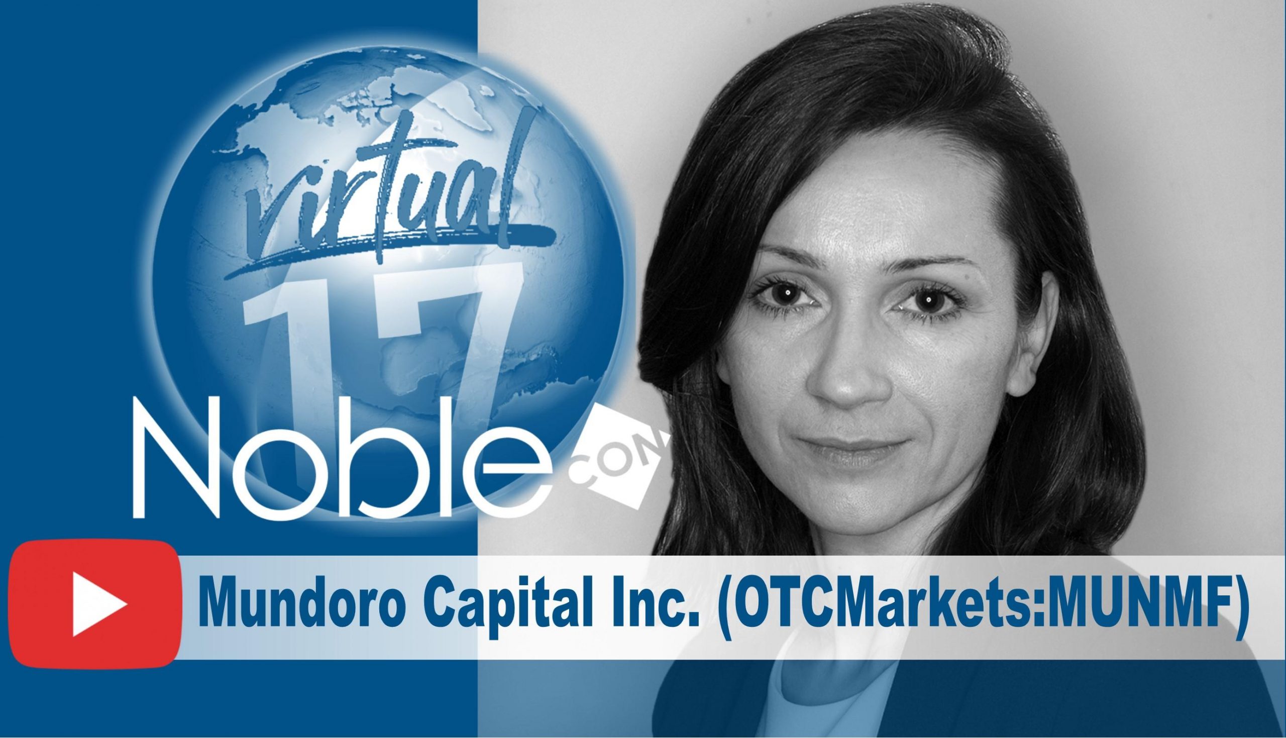 Mundoro Capital (MUNMF)(MUN:CA) Scheduled To Present at NobleCon17