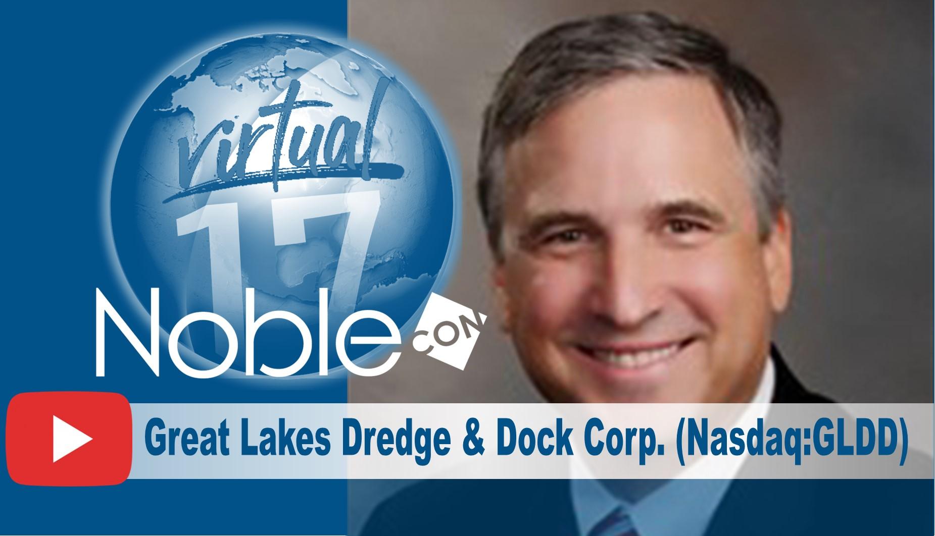 Great Lakes Dredge & Dock (GLDD) Scheduled To Present at NobleCon17