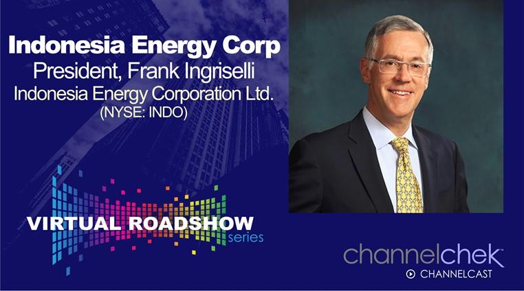 Virtual Roadshow with Indonesia Energy (INDO) President Frank Ingriselli