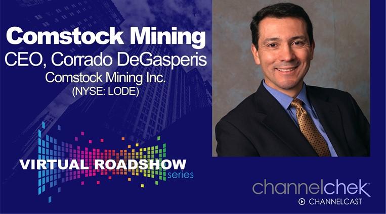 Virtual Roadshow with Comstock Mining (LODE) CEO Corrado De Gasperis