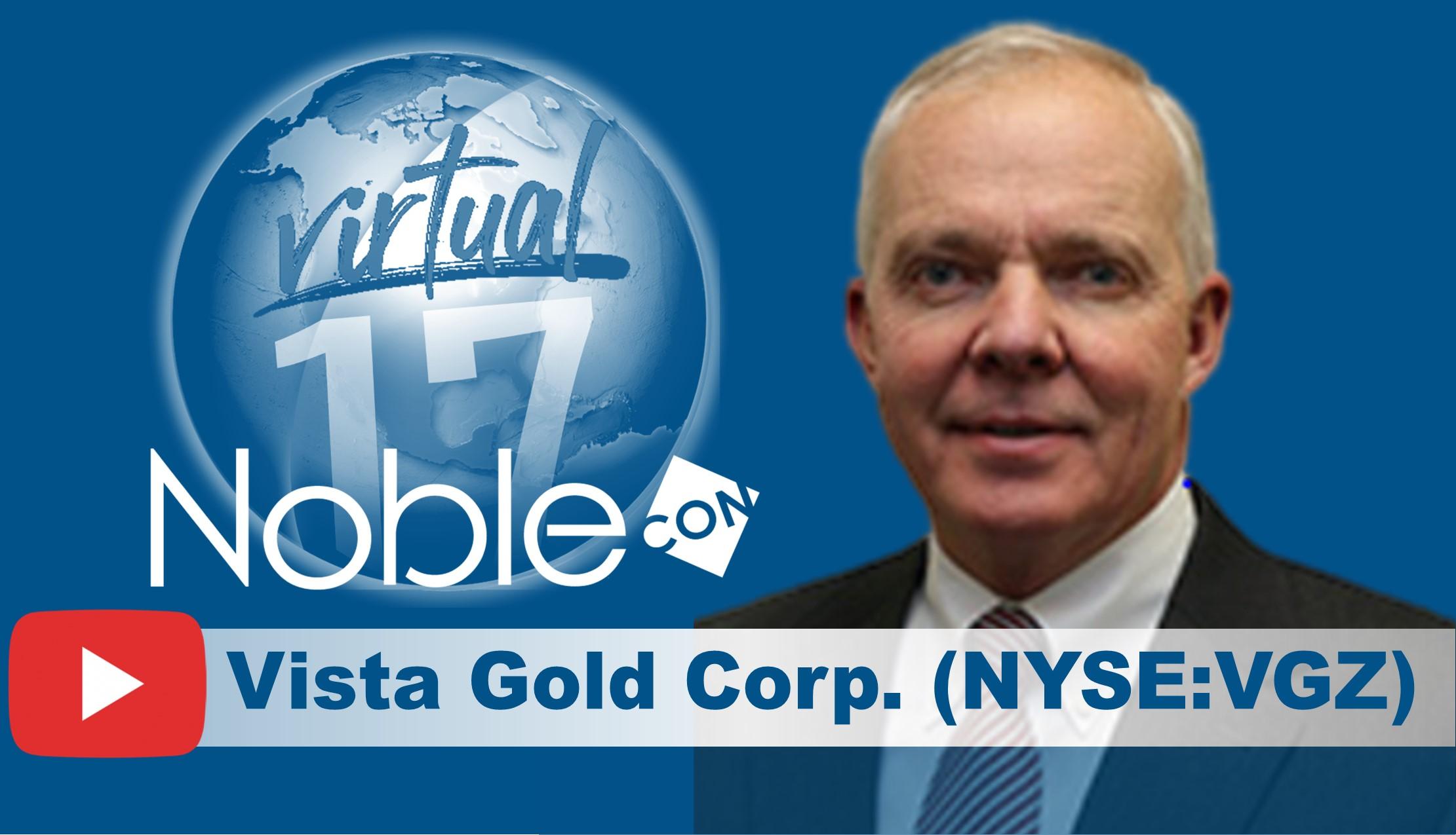 Vista Gold Corp (VGZ) Scheduled To Present at NobleCon17