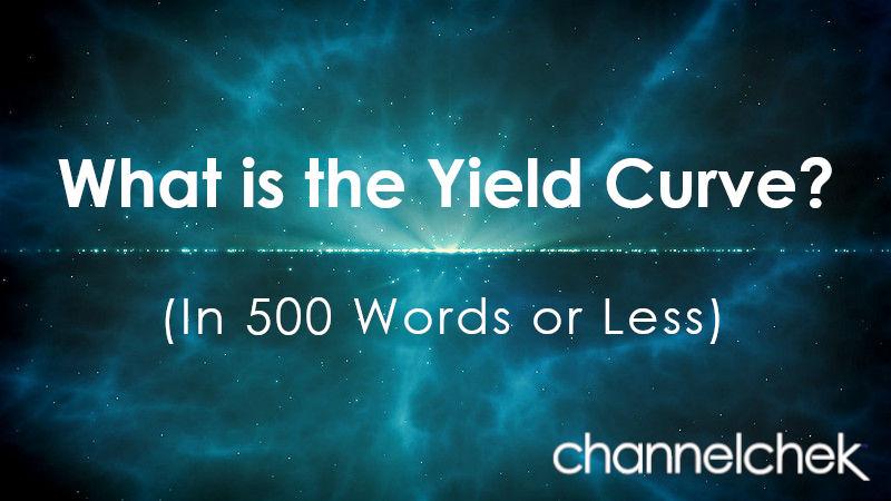 What is the Yield Curve?