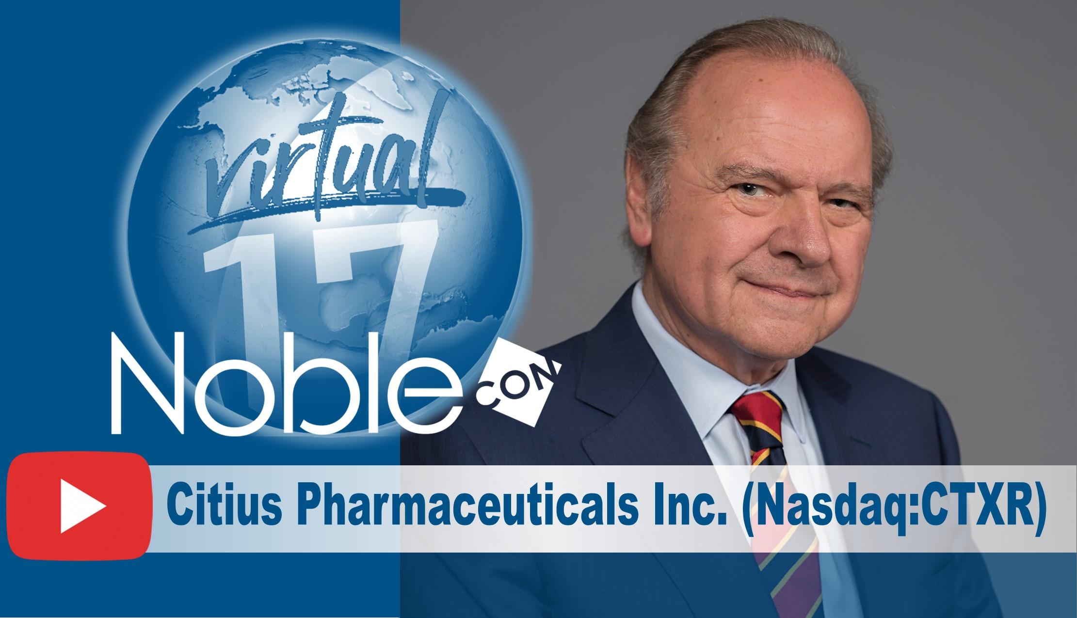 Citius Pharmaceuticals (CTXR) NobleCon17 Presentation Replay