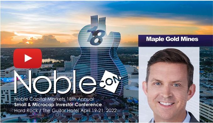 Maple Gold Mines (MGMLF) NobleCon18 Presentation Replay