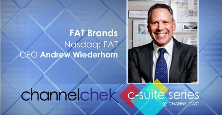 C-Suite Interview with FAT Brands (FAT) President & CEO Andrew Wiederhorn