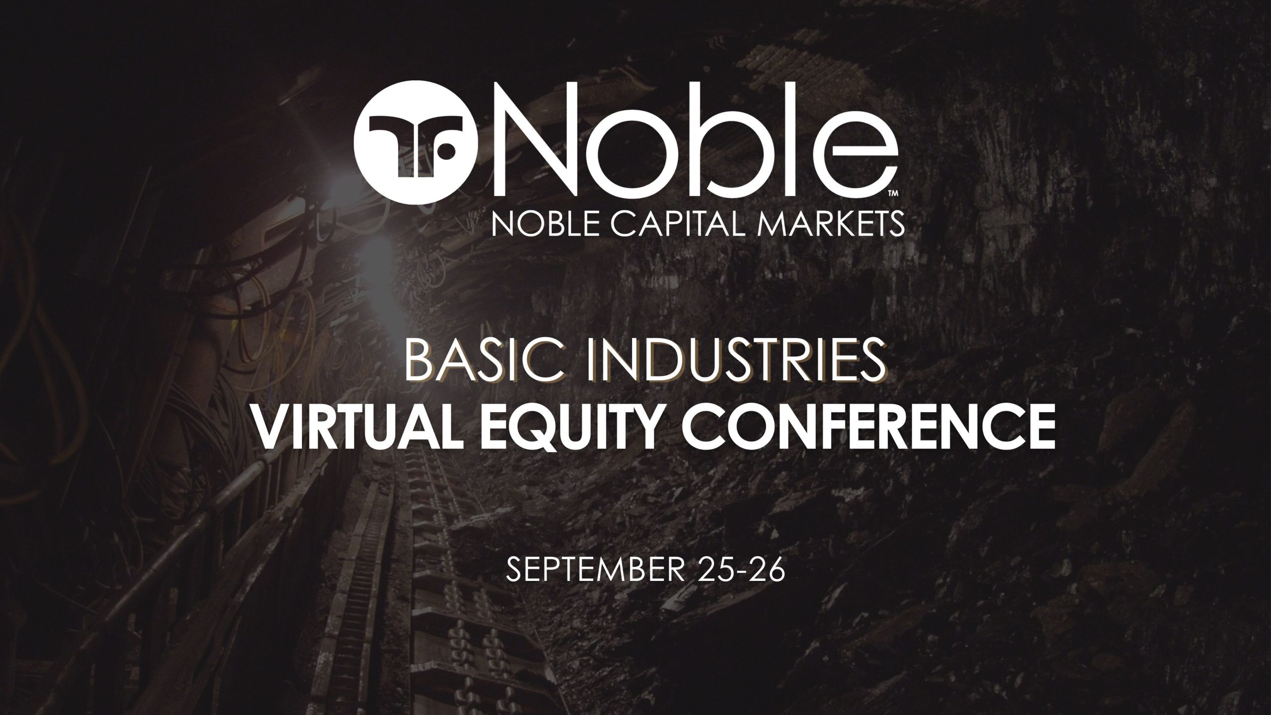 Emerging Growth Natural Resources, Energy, Industrials, and Transportation Companies Featured at Noble Capital Markets’ September Virtual Equity Conference